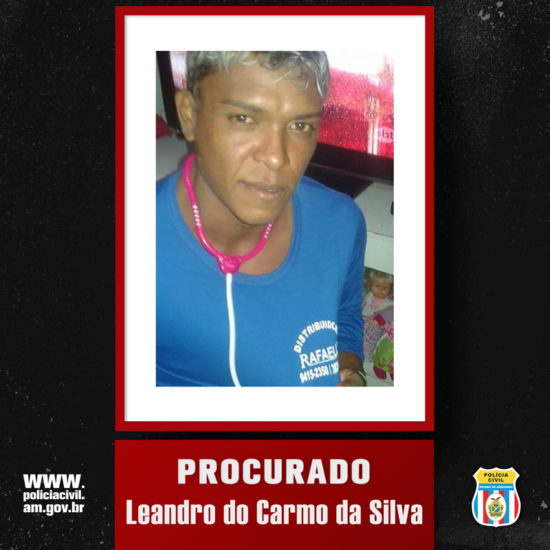 Leandro do Carmo da Silva, 28 anos, suspeito de envolvimento no homicídio de uma jovem de 17 anos, na cidade de Manaus.Foto:Divulgação