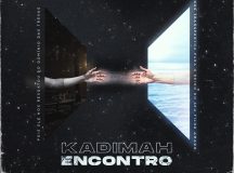 “Salmos 18” a nova canção da Kadimah que abre o EP “Encontto” 
